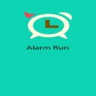 С приложением  для Android скачайте бесплатно Alarm Run на телефон или планшет.