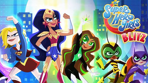 Скачайте игру DC super hero girls blitz для iPad.