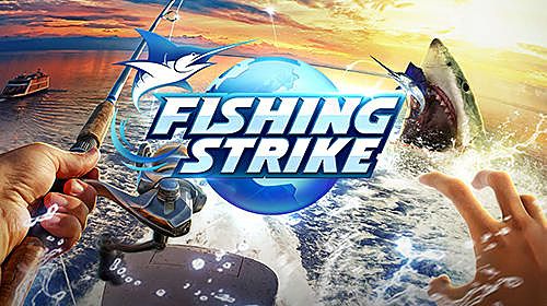 Скачайте Аркады игру Fishing strike для iPad.