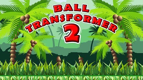 Скачайте Логические игру Ball transformer 2 для iPad.