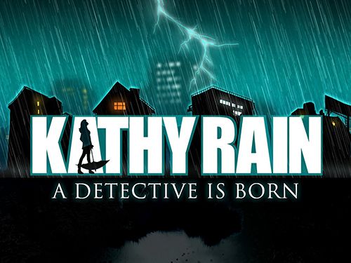 Скачайте Квесты игру Kathy Rain: A detective is born для iPad.