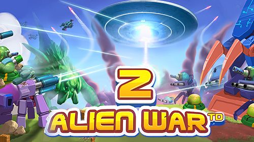 Скачайте Стратегии игру Tower defense: Alien war TD 2 для iPad.
