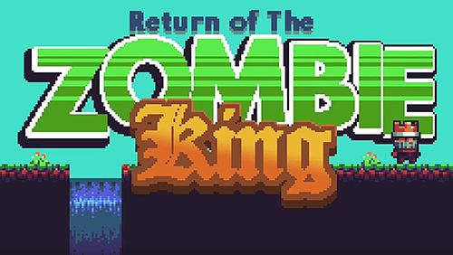 Return of the zombie king
