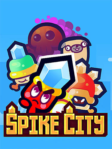 Скачайте Аркады игру Spike City для iPad.