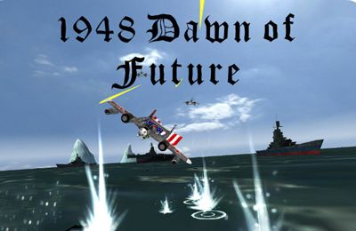 Скачайте Online игру 1948 Dawn of Future для iPad.