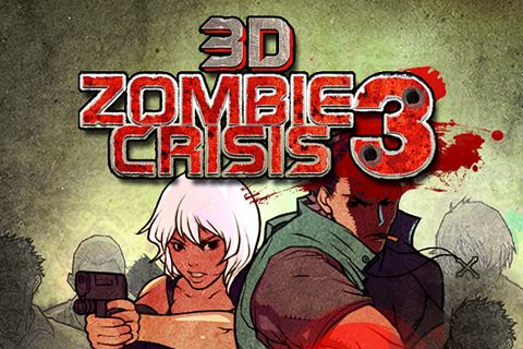 3D Zombie crisis 3