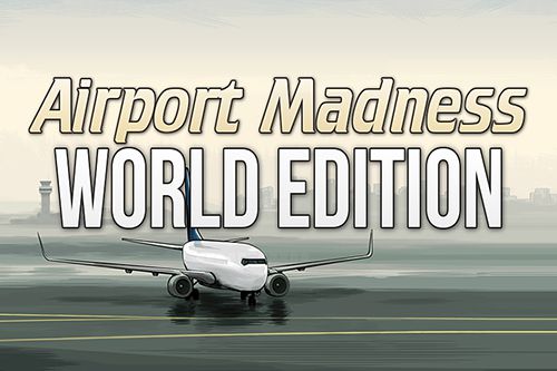 Скачайте Симуляторы игру Airport madness world edition для iPad.