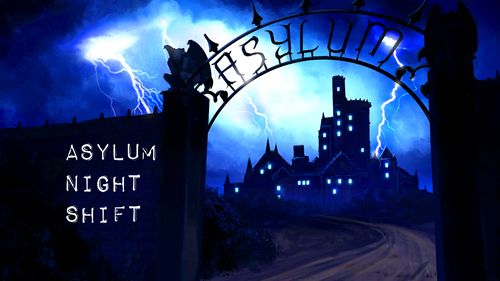 Asylum: Night shift