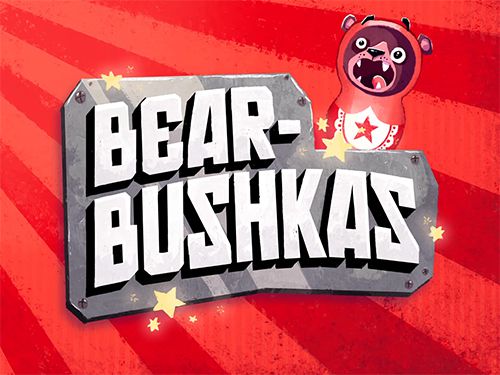Скачать Bearbushkas на iPhone iOS 9.1 бесплатно.