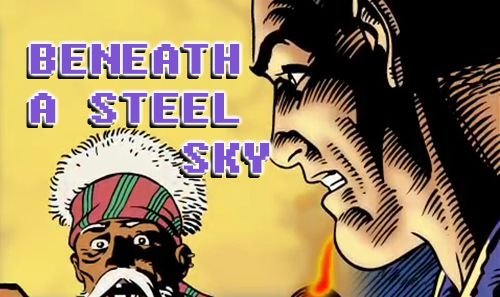 Beneath a steel sky
