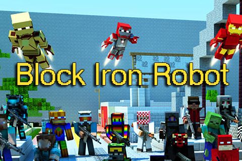 Скачайте Мультиплеер игру Block iron robot для iPad.