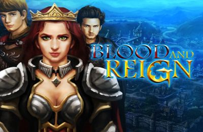 Скачайте Стратегии игру Blood and Reign для iPad.