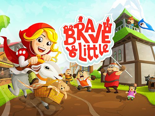Brave and little adventure