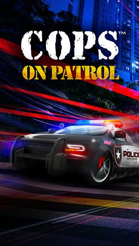 Скачайте Гонки игру Cops: On patrol  для iPad.