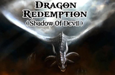 Скачайте Ролевые (RPG) игру Dragon Redemption - Shadow Of Devil для iPad.