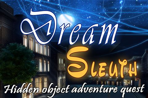 Скачайте Квесты игру Dream sleuth: Hidden object adventure quest для iPad.
