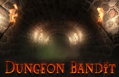 Скачайте Бродилки (Action) игру Dungeon Bandit для iPad.