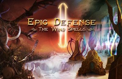 Скачайте Ролевые (RPG) игру Epic Defense TD 2 – the Wind Spells для iPad.