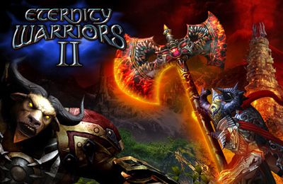 Скачайте Мультиплеер игру Eternity Warriors 2 для iPad.