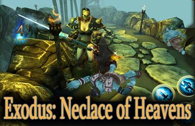 Скачайте Ролевые (RPG) игру Exodus: Neclace of Heavens для iPad.