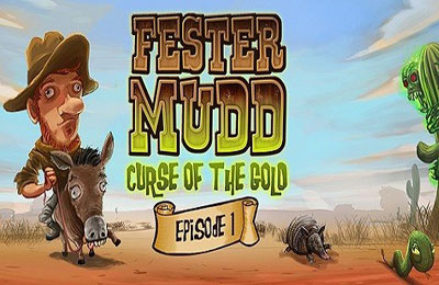 Fester Mudd: Curse of the Gold – Episode 1