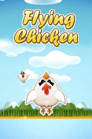 Скачать Flying chicken на iPhone iOS 3.0 бесплатно.
