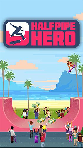 Скачайте Спортивные игру Halfpipe hero для iPad.