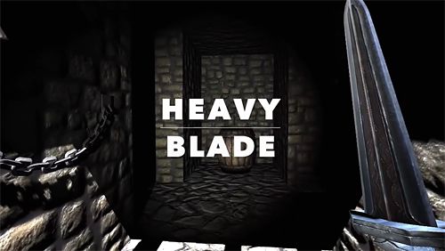 Скачайте 3D игру Heavy Blade для iPad.