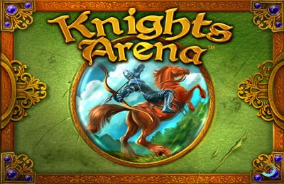 Скачайте Бродилки (Action) игру Knights Arena для iPad.