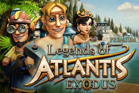 Скачайте Экономические игру Legends of Atlantis: Exodus premium для iPad.