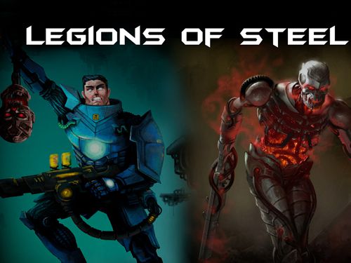 Скачайте Стратегии игру Legions of steel для iPad.