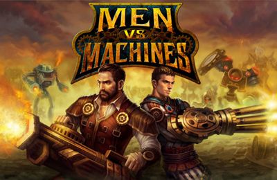 Скачайте Стрелялки игру Men vs Machines для iPad.