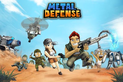 Metal defense