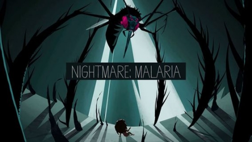 Nightmare: Malaria