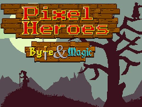 Pixel heroes: Byte and magic