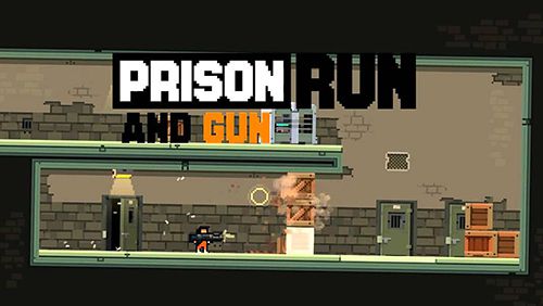 Prison: Run and gun