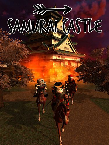 Скачайте 3D игру Samurai castle для iPad.