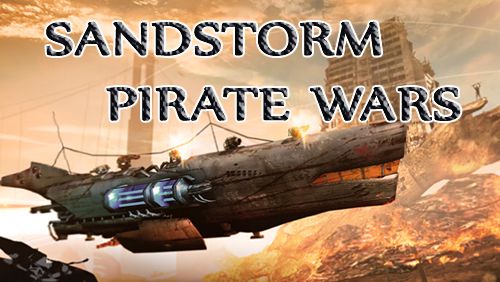 Скачайте Стрелялки игру Sandstorm: Pirate wars для iPad.
