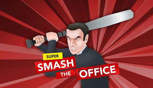 Скачать Super smash the office: Endless destruction на iPhone iOS 7.0 бесплатно.