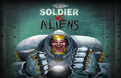 Скачайте Стрелялки игру Soldier vs. Aliens для iPad.