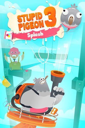 Stupid pigeon 3: Splash