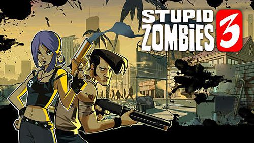 Скачайте Стрелялки игру Stupid zombies 3 для iPad.