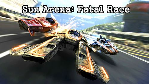 Скачайте 3D игру Sun arena: Fatal race для iPad.