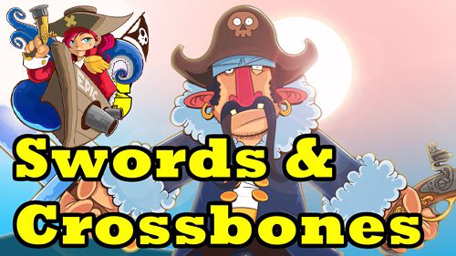 Swords and crossbones: An epic pirate story