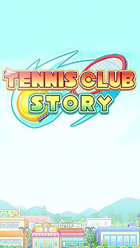 Скачайте Спортивные игру Tennis club story для iPad.