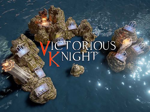 Скачать Victorious knight на iPhone iOS 7.0 бесплатно.