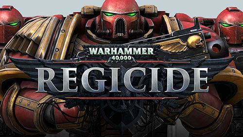 Скачайте Online игру Warhammer 40000: Regicide для iPad.