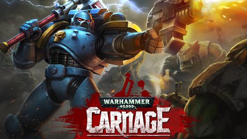 Скачайте Бродилки (Action) игру Warhammer 40 000: Carnage для iPad.