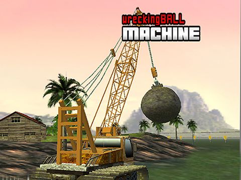 Скачайте 3D игру Wrecking ball machine для iPad.