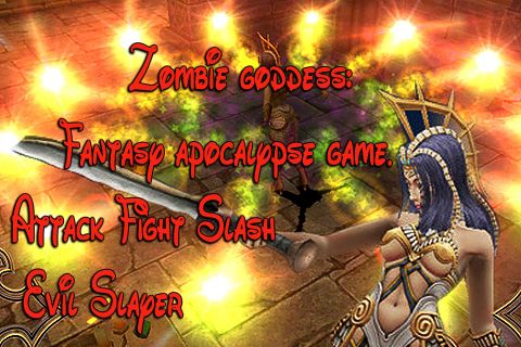 Скачайте Драки игру Zombie goddess: Fantasy apocalypse game. Attack Fight Slash Evil Slayer для iPad.
